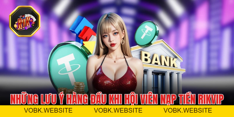 Nạp Tiền RIKVIP: Đa Dạng Cách Và Nhanh Chóng Dưới 5 Phút Nạp Tiền RIKVIP: Đa Dạng Cách Và Nhanh Chóng Dưới 5 Phút