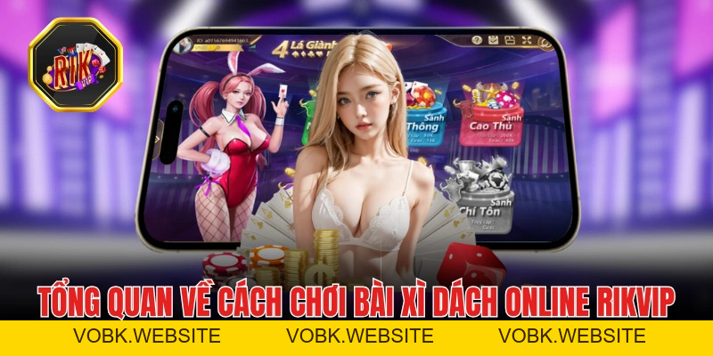 Bài Xì Dách Online - Game Bài Đổi Thưởng Đáng Chơi Nhất 2026 Bài Xì Dách Online - Game Bài Đổi Thưởng Đáng Chơi Nhất 2026