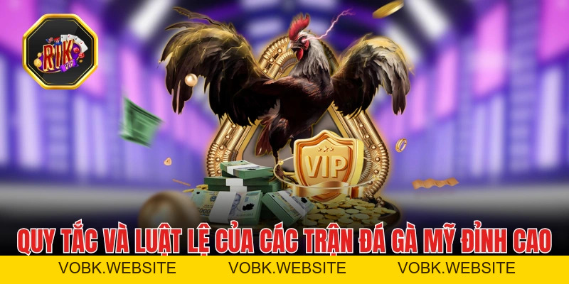 Đá Gà Mỹ - Màn Trình Diễn Giữa Các Chiến Kê Đỉnh Cao Đá Gà Mỹ - Màn Trình Diễn Giữa Các Chiến Kê Đỉnh Cao